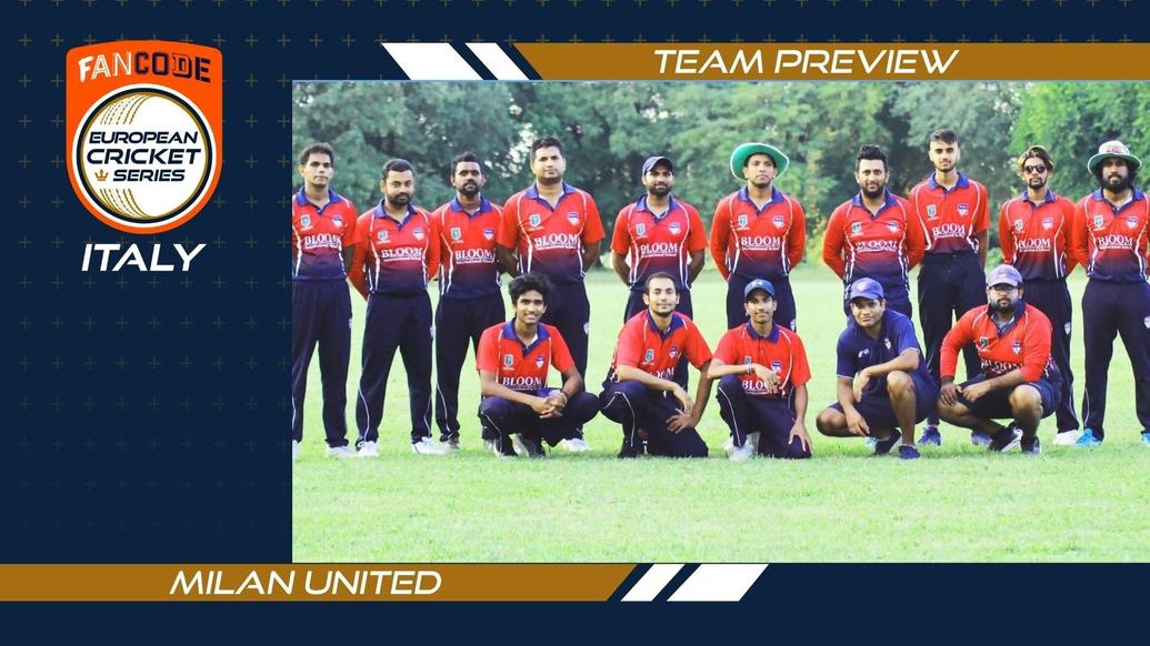 Introducing Milan United (MU) - FanCode ECS Italy Milan