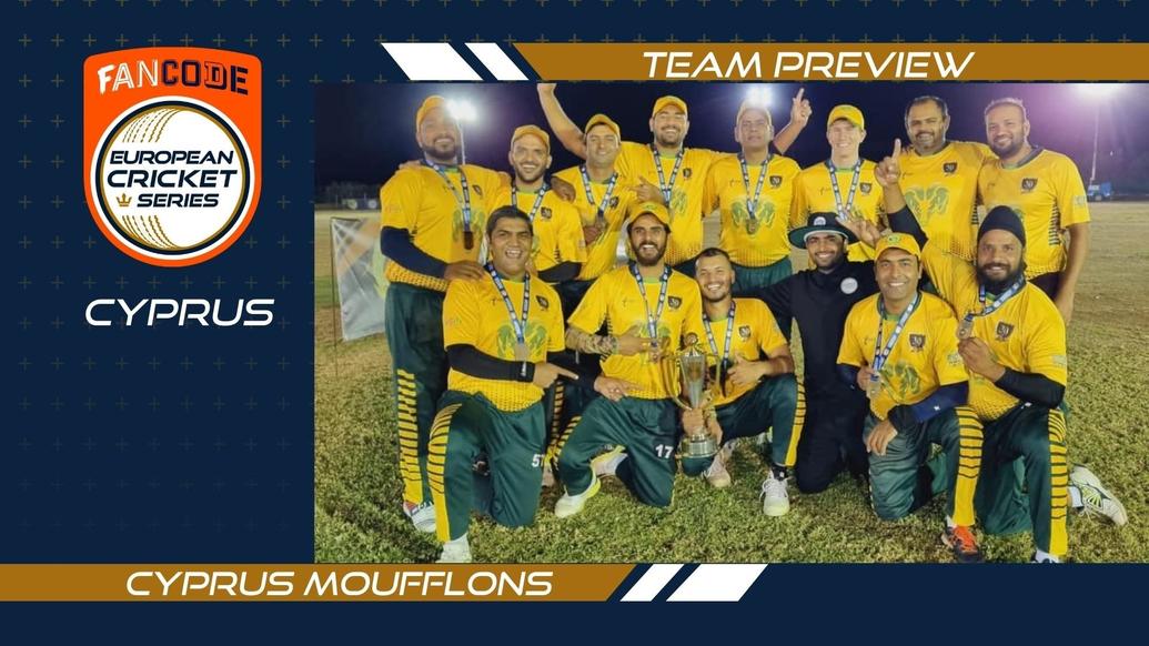 Team Preview - Cyprus Moufflons (CYM) - FanCode ECS Cyprus - T10 CRICKET LIVE