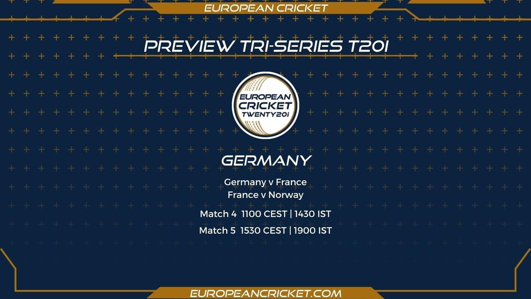 PREVIEW - Germany T20I Tri-Series - DAY 3