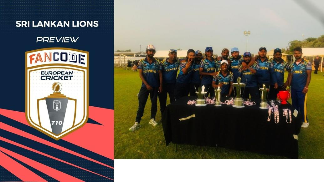 Team Preview - Sri Lankan Lions (SLL) - FanCode European Cricket T10 Cyprus - T10 CRICKET LIVE