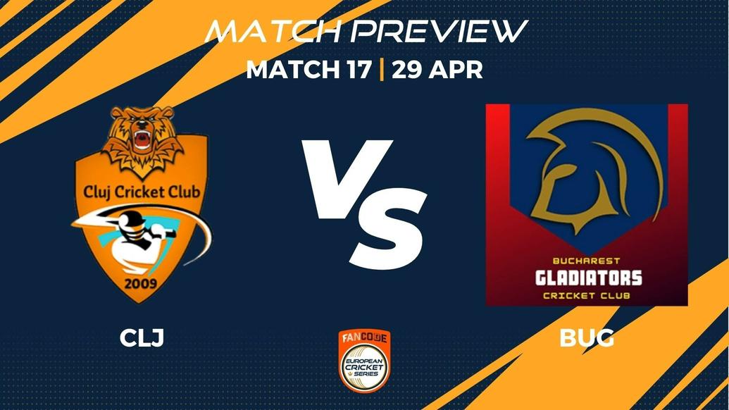 CLJ vs BUG Preview | Match 17 - FanCode ECS Romania