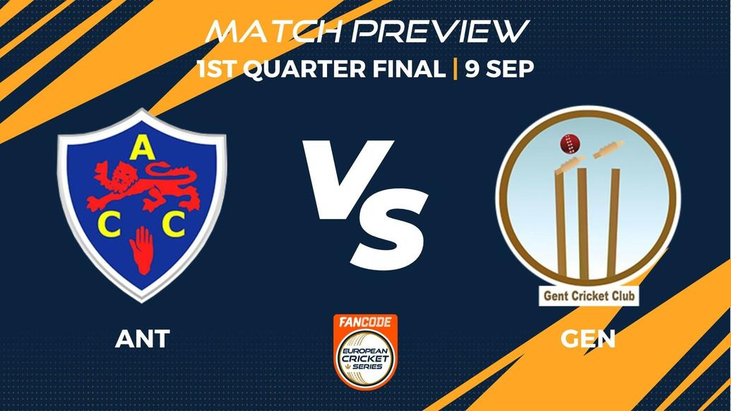 ANT vs GEN Preview | 1st Quarter Final - Match 41 - FanCode ECS Belgium
