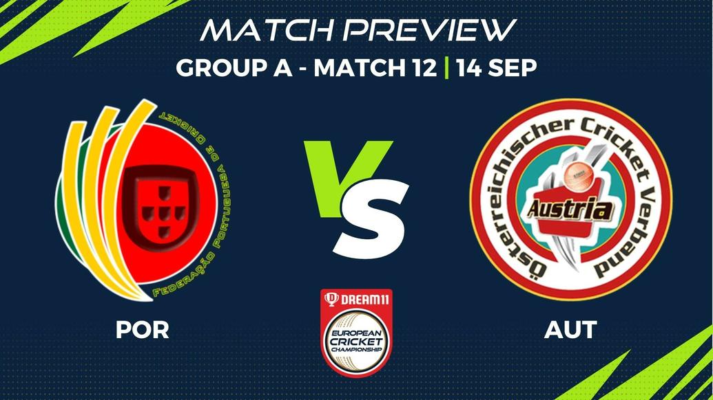 POR vs AUT Preview | Group A, Match 12 – Dream11 European Cricket Championship